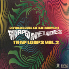 Warped Melodies-Trap Loops Vol. 2 Sound Kit