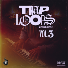 Tha Cizzle Trap Loops Vol. 3
